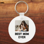 Simple Photo Mom Ever Mothers Day Gift Sleutelhanger (Voorkant)