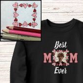 Simple Pink & Red Hearts 1 Photo Best Mom Ever Trui