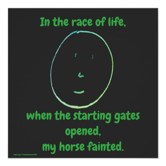 "Simple Says-#1" funny, quote, humor Perfect Poster (Voorkant)