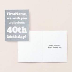 Simple Silver Foil 40th Birthday Wenskaart Folie Kaarten