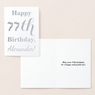 Simple Silver Foil "HAPPY 77th BIRTHDAY" + Naam Folie Kaarten