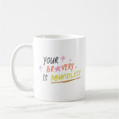 Simple Your Bravery Is Boundless Cheerful Pastel Koffiemok (Links)