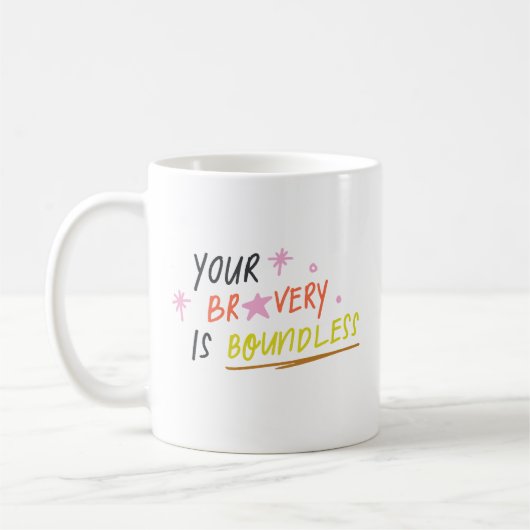 Simple Your Bravery Is Boundless Cheerful Pastel Koffiemok (Links)