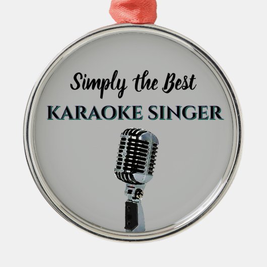 Simply the Best Karaoke Singer Metalen Ornament (Voorkant)