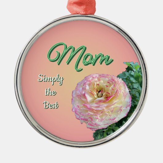 Simply the Best Mom Metalen Ornament (Voorkant)