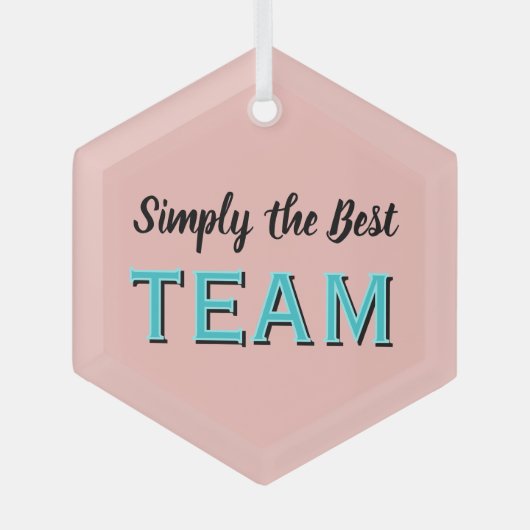 Simply the Best Team Glas Ornament (Voorkant)