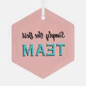 Simply the Best Team Glas Ornament (Achterkant)