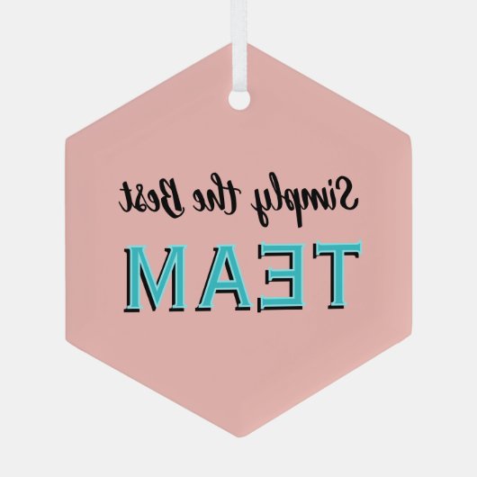 Simply the Best Team Glas Ornament (Achterkant)