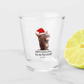 Sin Coquito No Es Navidad Shot Glas