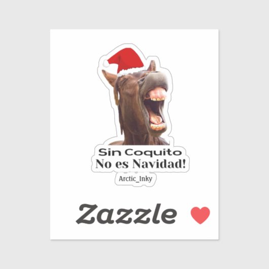 Sin Coquito No Es Navidad Sticker (Vel)