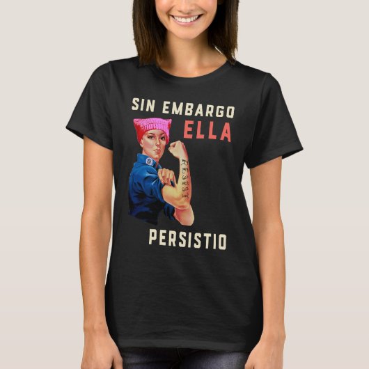 Sin Embargo Ella Persistio Rosie de Riveter Femin T-shirt (Voorkant)