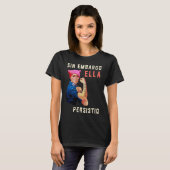 Sin Embargo Ella Persistio Rosie de Riveter Femin T-shirt (Voorkant volledig)