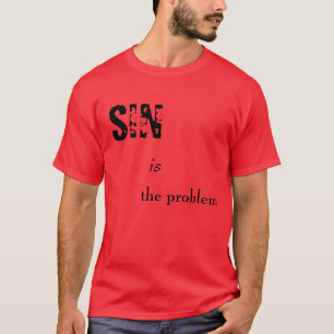 SIN is het probleem T-shirt