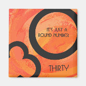 Sinaasappel 30 decennium van de geboorte magneet (Voorkant)