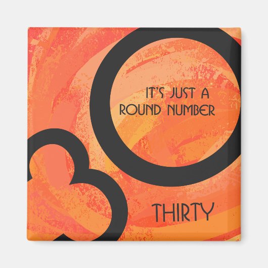 Sinaasappel 30 decennium van de geboorte magneet (Voorkant)