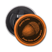  Sinaasappel bruin spreekwoord eiken eik inkt kuns Button Flesopener (Voorkant)