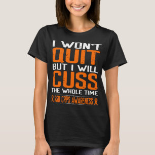 Sinaasappel Cuss houdt geen overlevings RSD CRPS B T-shirt