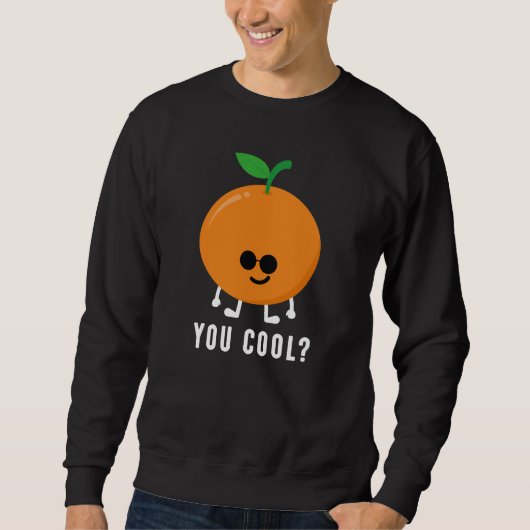 Sinaasappel Je Bent Cool? Trui (Voorkant)