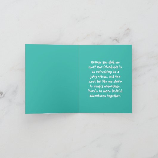 Sinaasappel Leuk dat we elkaar hebben ontmoet Grap Kaart (Binnen)