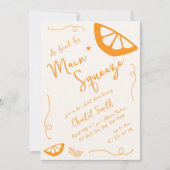 Sinaasappel Main Squeeze Hand getrokken Vrijgezell Kaart (Voorkant)