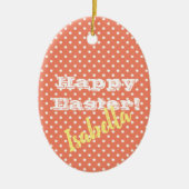 Sinaasappel PolkaDot HappyPasen Keramisch Ornament (Voorkant)