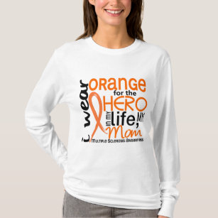 Sinaasappel voor Hero 2 Mam MS multiple sclerose T-shirt
