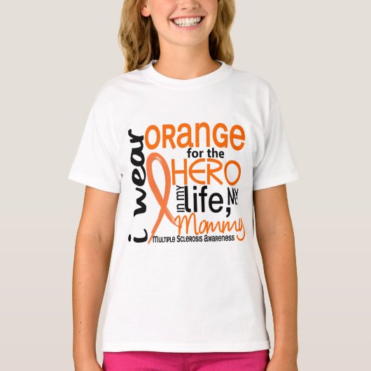 Sinaasappel voor Hero 2 mammie MS multiple scleros T-shirt (Voorkant)