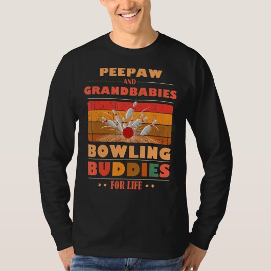 Sincere Grandbabies PEEPAW Buddies For Life Bowlin T-shirt (Voorkant)