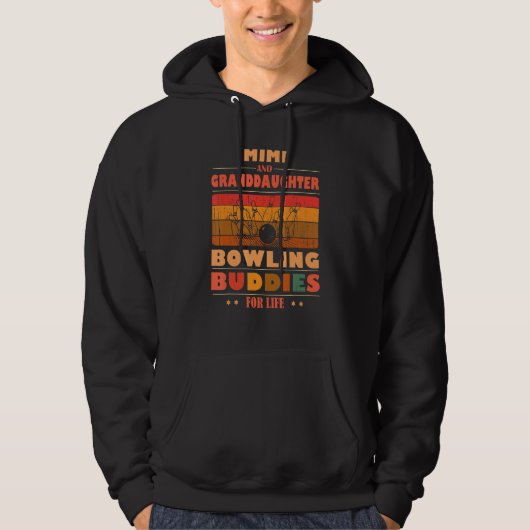 Sincere Granddaughter MIMI Buddies For Life Bowlin Hoodie (Voorkant)