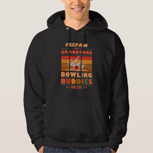 Sincere Grandsons PEEPAW Buddies For Life Bowling Hoodie (Voorkant)