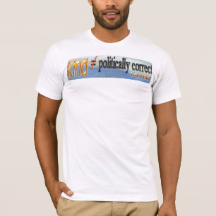 Sind Vs politiek correct T-Shirt