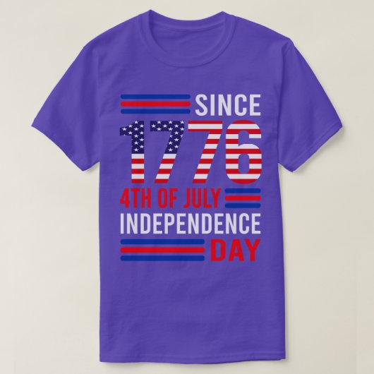 Sinds 1776 4th van juli Onafhankelijkheidsdag T-shirt (Design voorkant)