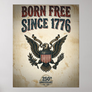 Sinds 1776 Vrij Geboren VS 250ste Verjaardag Vinta Poster