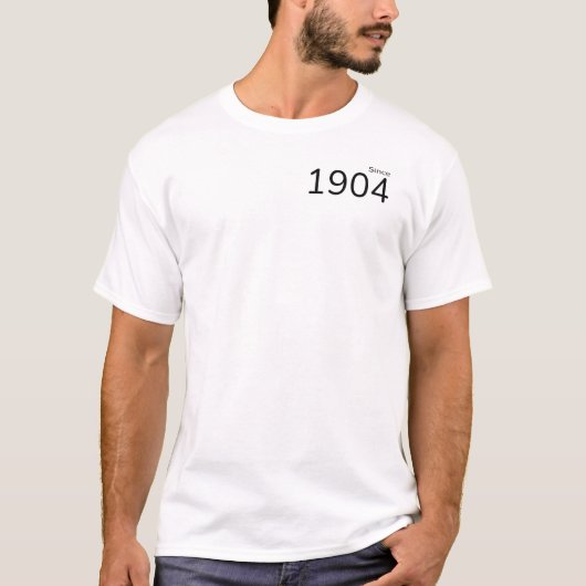 Sinds 1904 t-shirt (Voorkant)