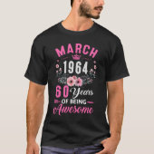 Sinds 1964 60 jaar oud Maart 60e verjaardag vrouwe T-shirt (Voorkant)