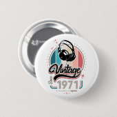 sinds 1971 Hoofdtelefoon Ronde Button 5,7 Cm (Voorkant /achterkant)