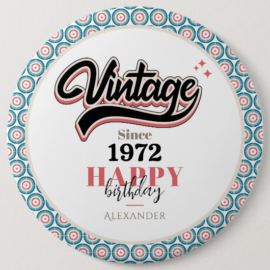  sinds - 1972 ronde button 6,0 cm (Voorkant)