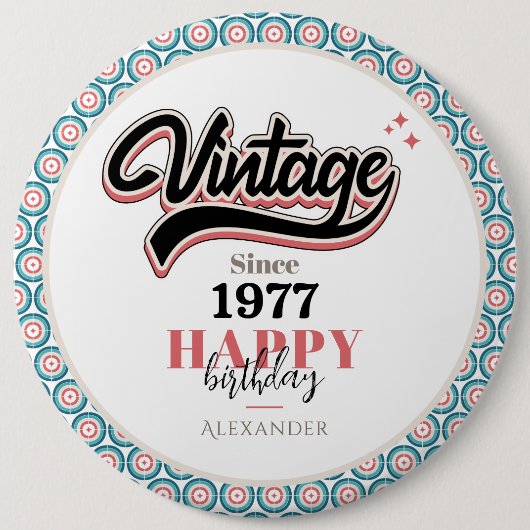  sinds - 1977 ronde button 6,0 cm (Voorkant)