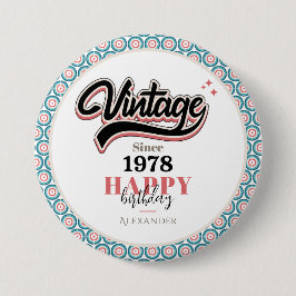  sinds - 1978 ronde button 7,6 cm