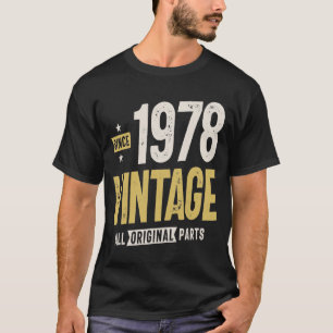 Sinds 1978 zijn de originele onderdelen 44 jaar o t-shirt