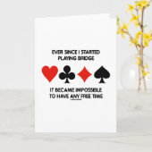 Sinds ik Bridge begon te spelen is het onmogelijk  Kaart (Gele Bloem)