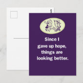 Sinds ik hoop heb opgehoord, ziet het er beter uit briefkaart (Voorkant / Achterkant)