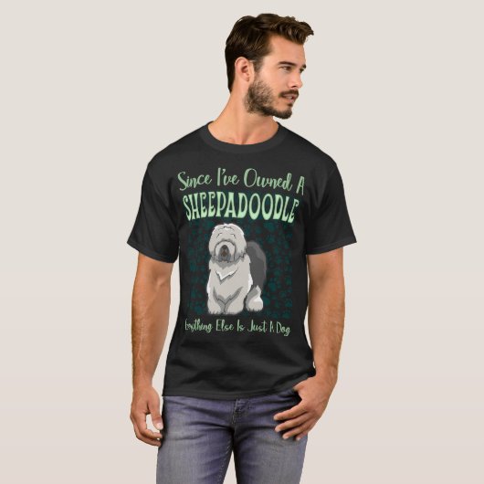Sinds Sheepadoedle is alles maar een hond T-shirt (Voorkant volledig)