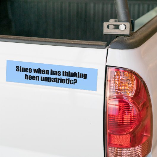 Sinds wanneer denken onpatriottisch is bumpersticker (Op Truck)