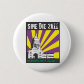 Sine Die 2011 Button (Voorkant)