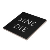 Sine die tegeltje (Zijkant)