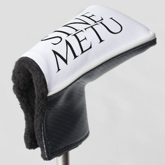 Sine Metu - zonder angst Golfheadcover (3/4 voorkant)