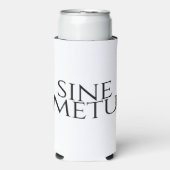 Sine Metu - zonder angst Seltzer Blikjeskoeler (Seltzer Voorkant)