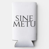 Sine Metu - zonder angst Seltzer Blikjeskoeler (Achterkant)