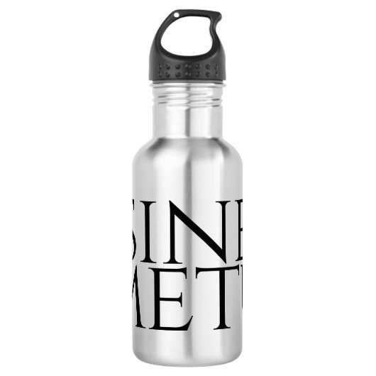 Sine Metu - zonder angst Waterfles (Voorkant)